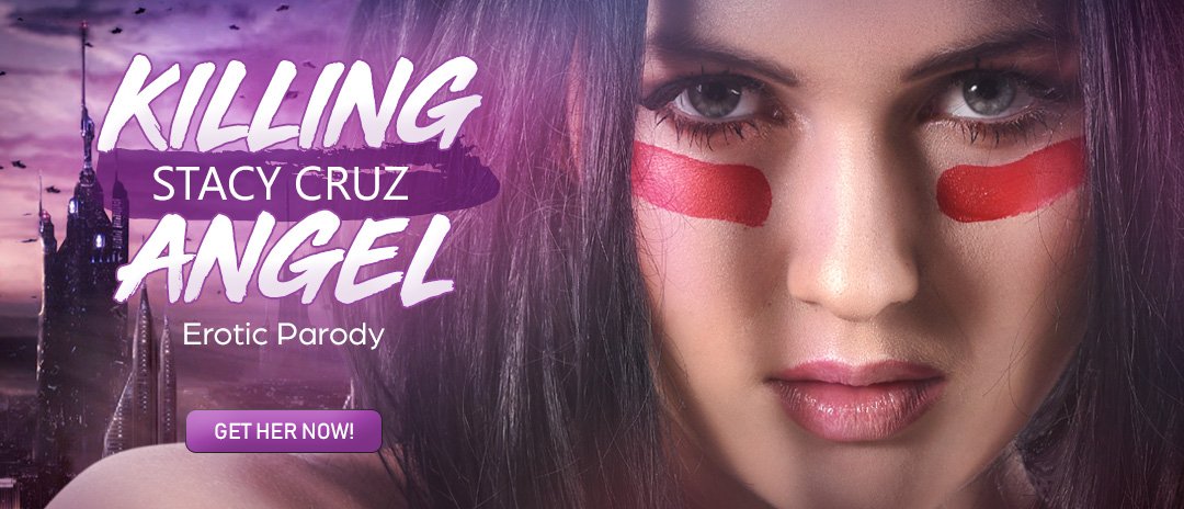 Stacy Cruz - Killing Angel - Erotic Parody - Get her now!